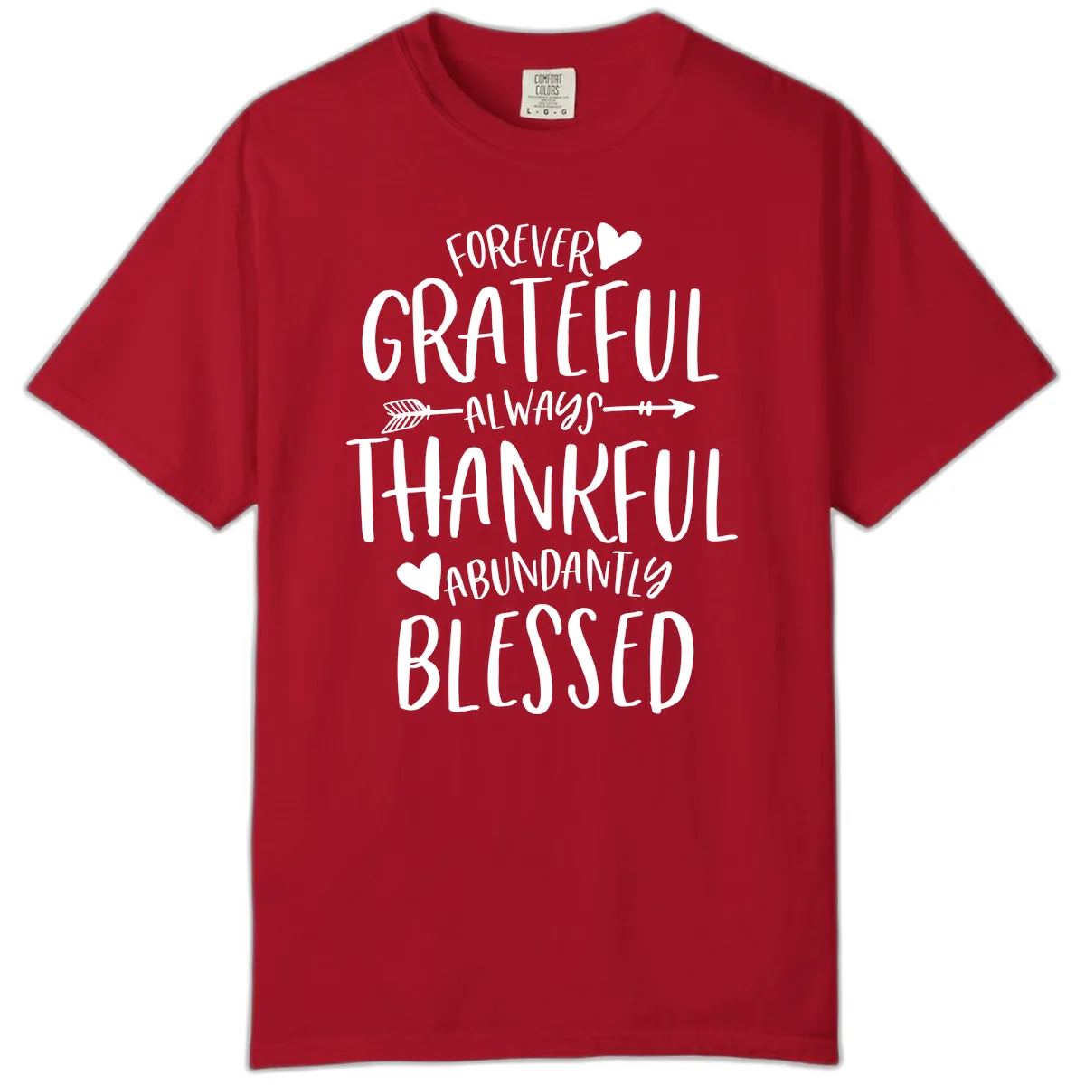 Forever Grateful Always Thankful Blessed Comfort Color in Red