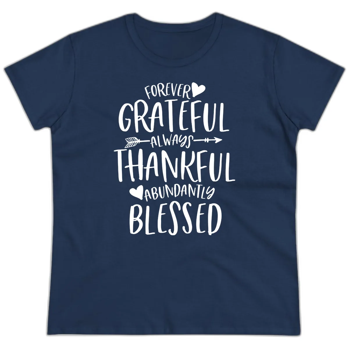 Forever Grateful Always Thankful Blessed Ladies Tee in Navy