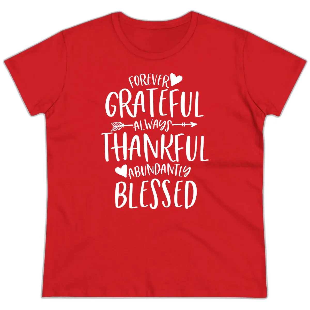 Forever Grateful Always Thankful Blessed Ladies Tee in Red