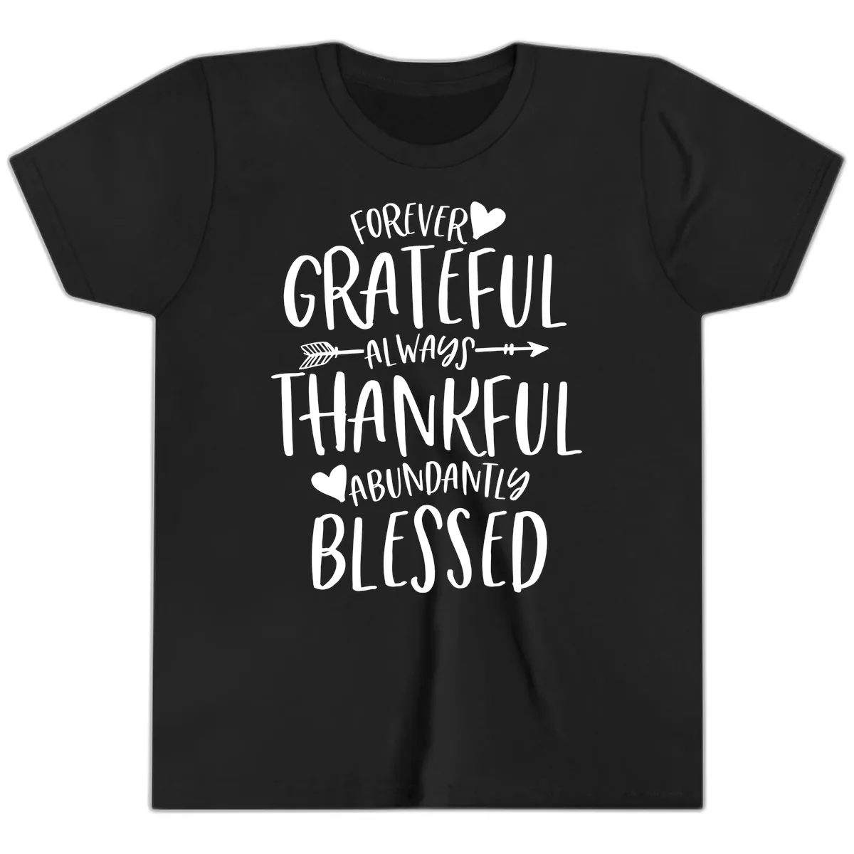 Forever Grateful Always Thankful Blessed Youth T-Shirt in Black