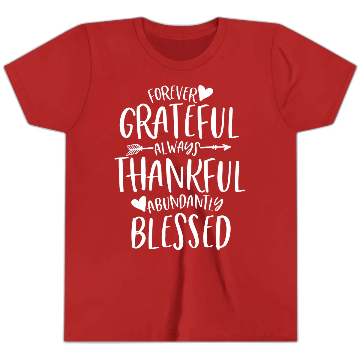 Forever Grateful Always Thankful Blessed Youth T-Shirt in Red