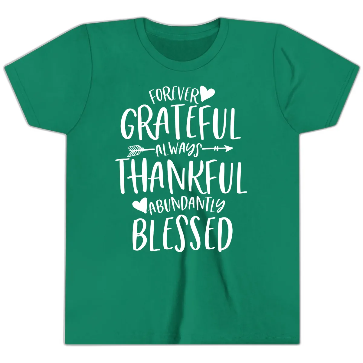 Forever Grateful Always Thankful Blessed Youth T-Shirt in Kelly