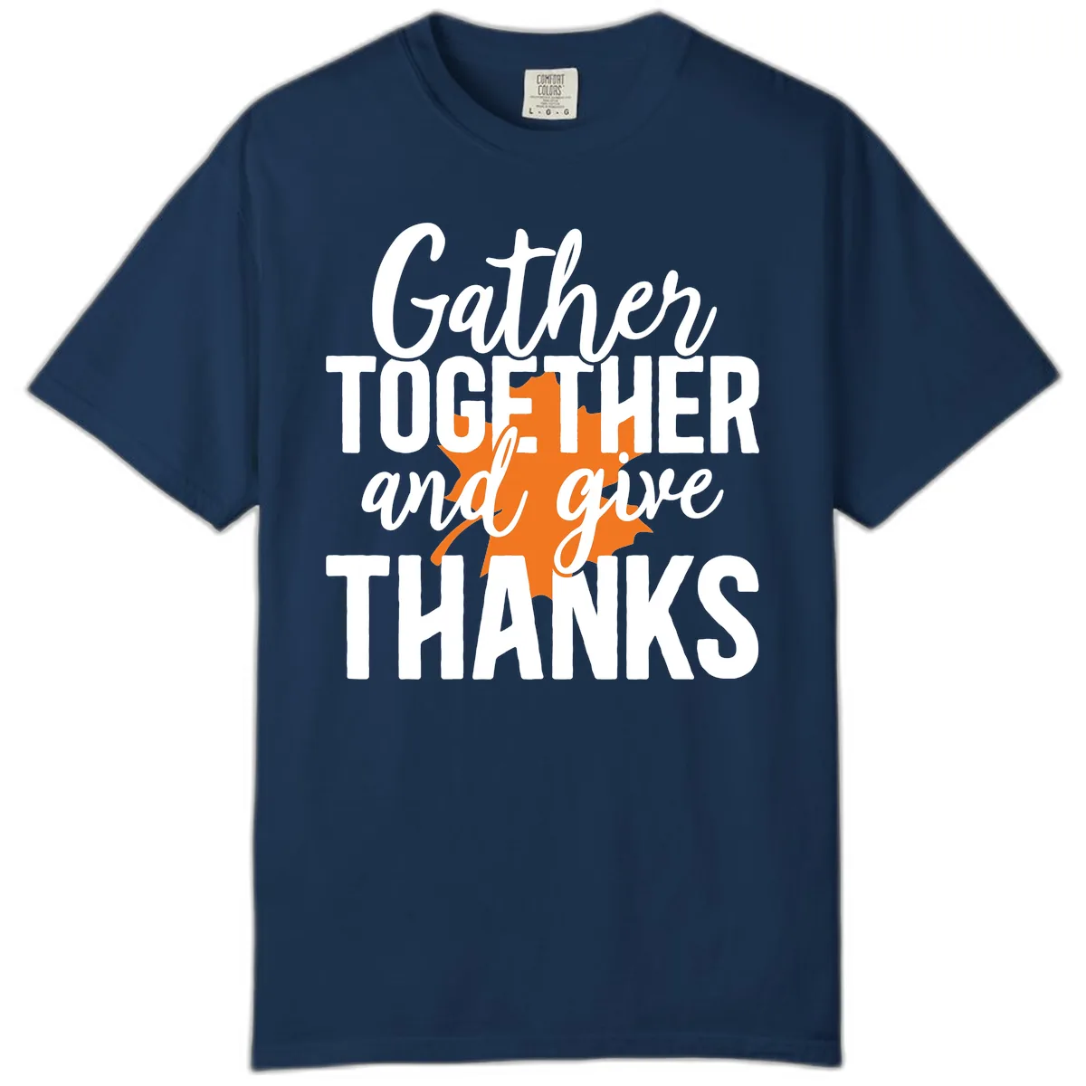 Gather Together And Give Thanks Comfort Color in Navy