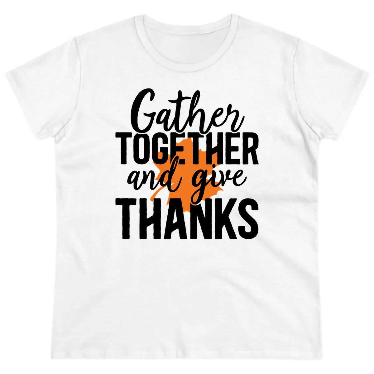 Gather Together And Give Thanks Ladies Tee in White