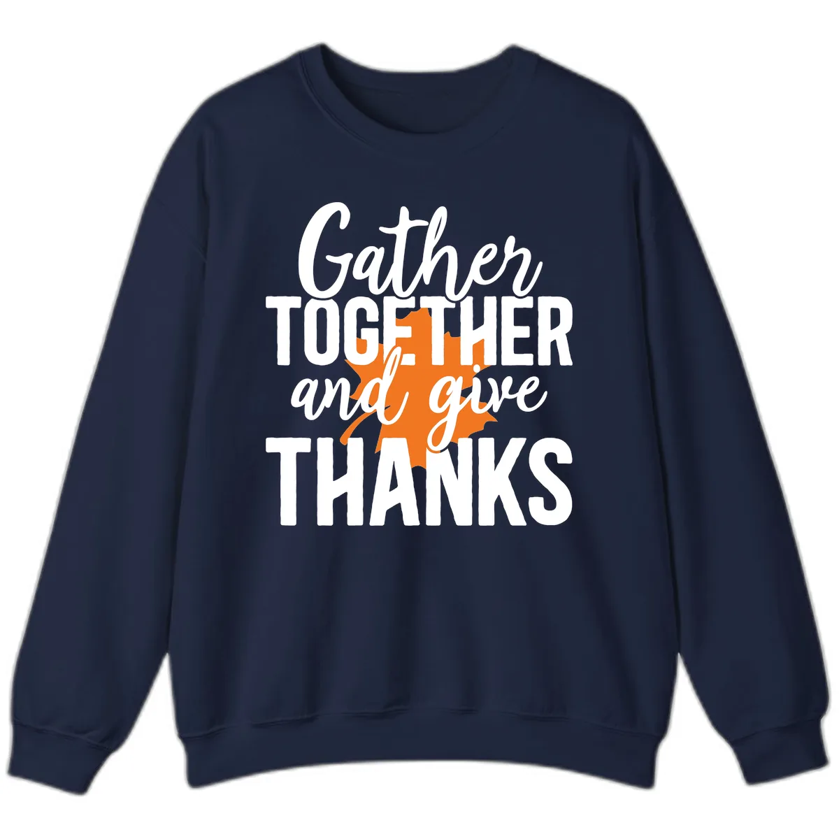 Gather Together And Give Thanks Sweatshirt in Navy
