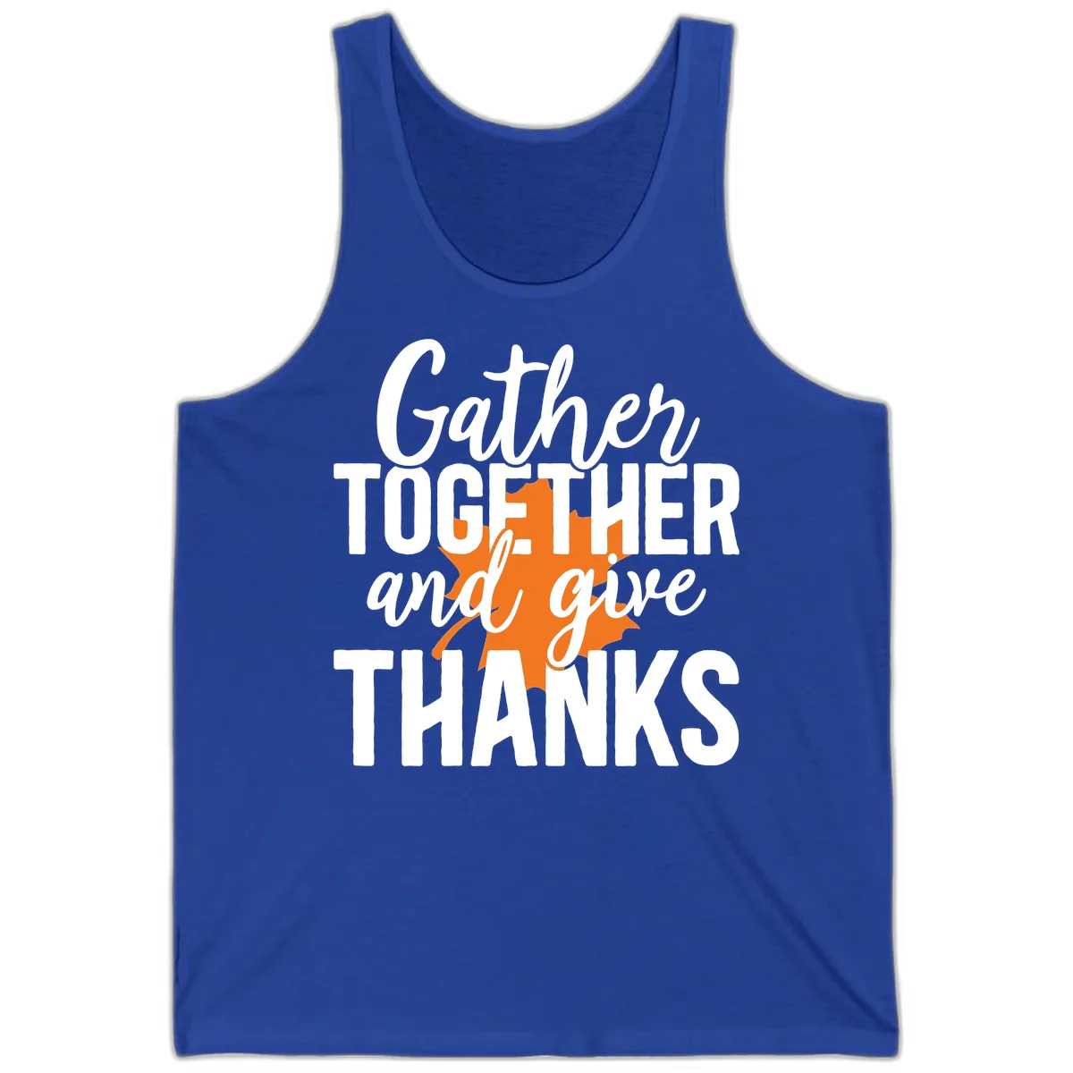 Gather Together And Give Thanks Tank in True Royal