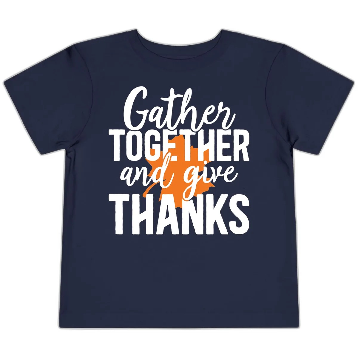 Gather Together And Give Thanks Toddler T-Shirt in Navy