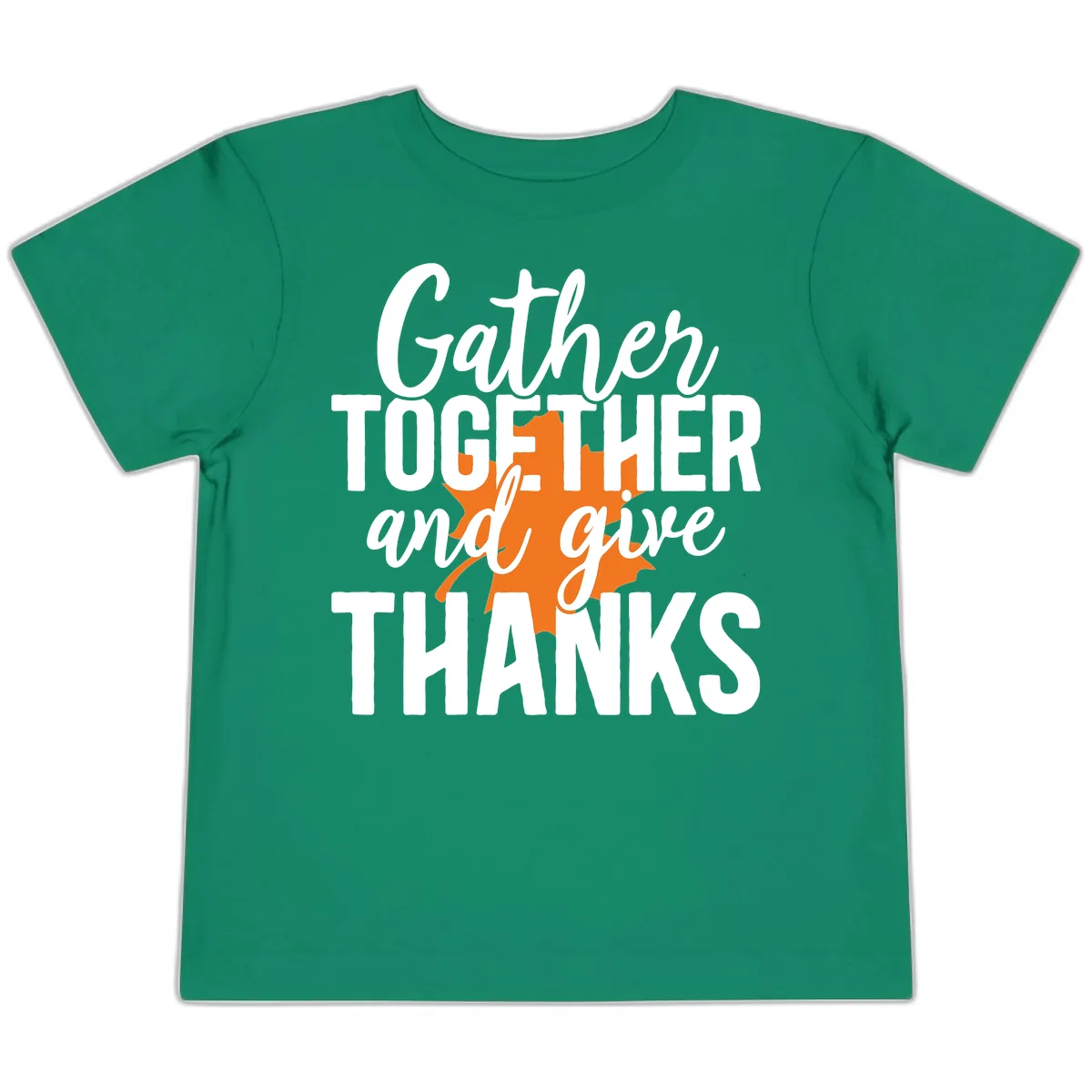 Gather Together And Give Thanks Toddler T-Shirt in Kelly