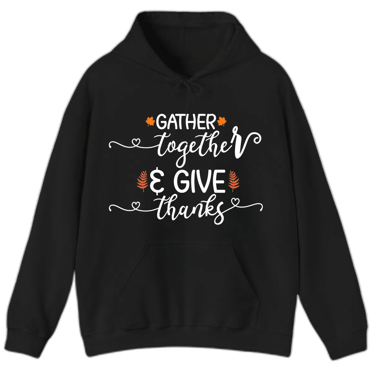 Gather Together And Give Thanks Hoodie in Black