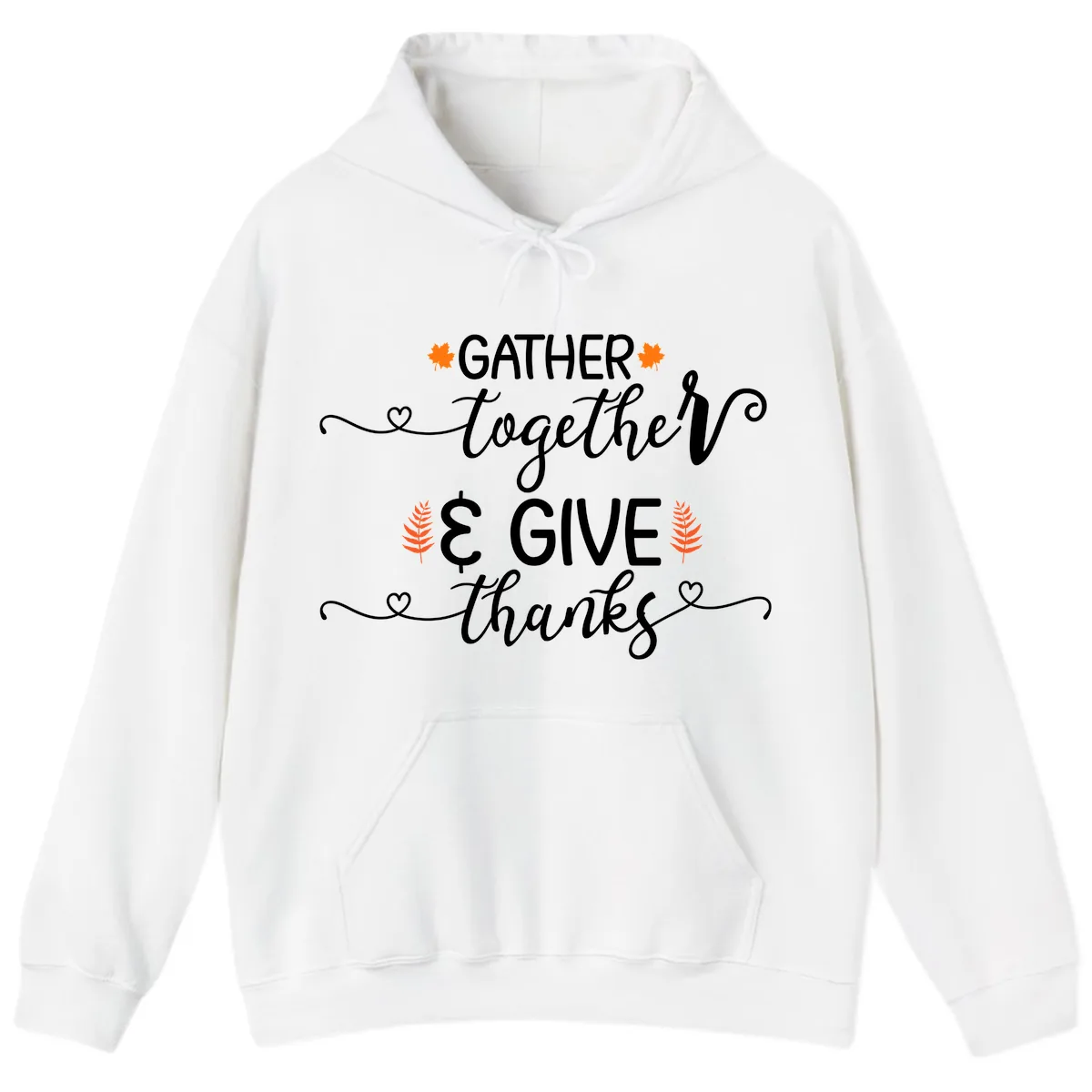 Gather Together And Give Thanks Hoodie in White