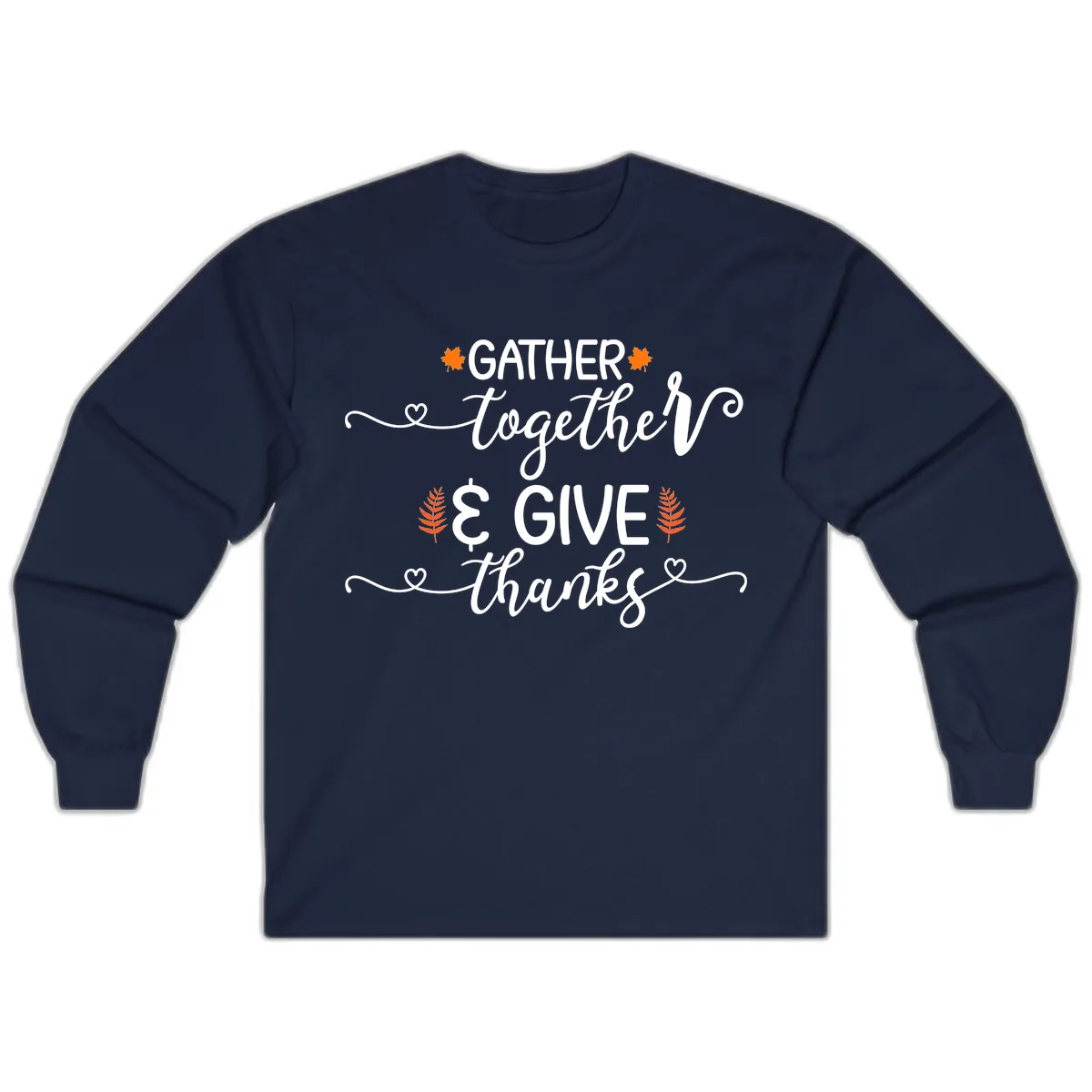 Gather Together And Give Thanks Long Sleeve in Navy