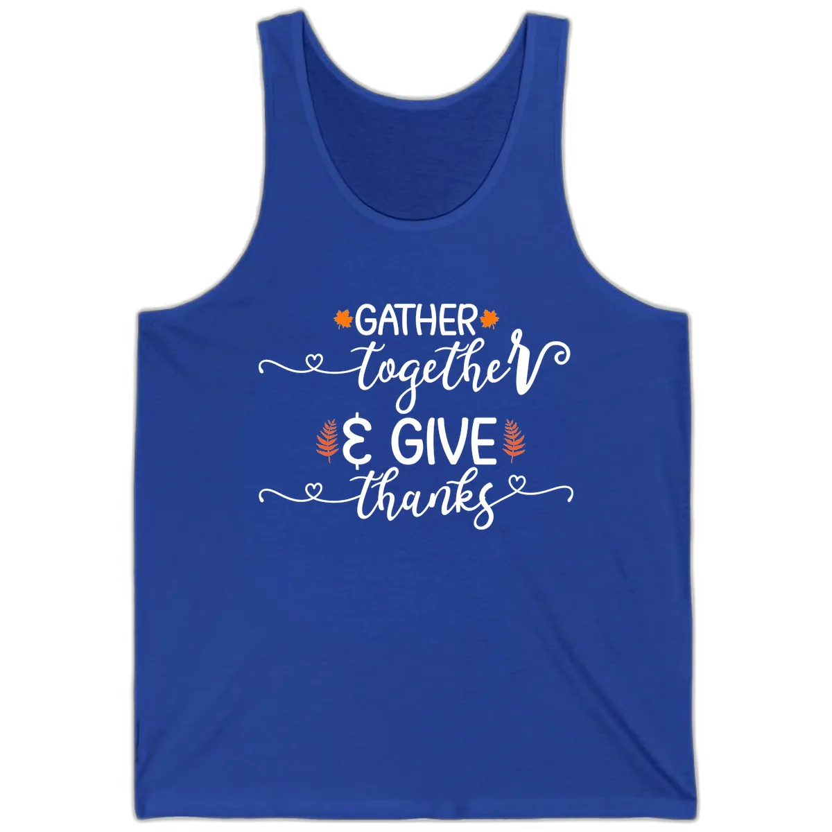 Gather Together And Give Thanks Tank in True Royal