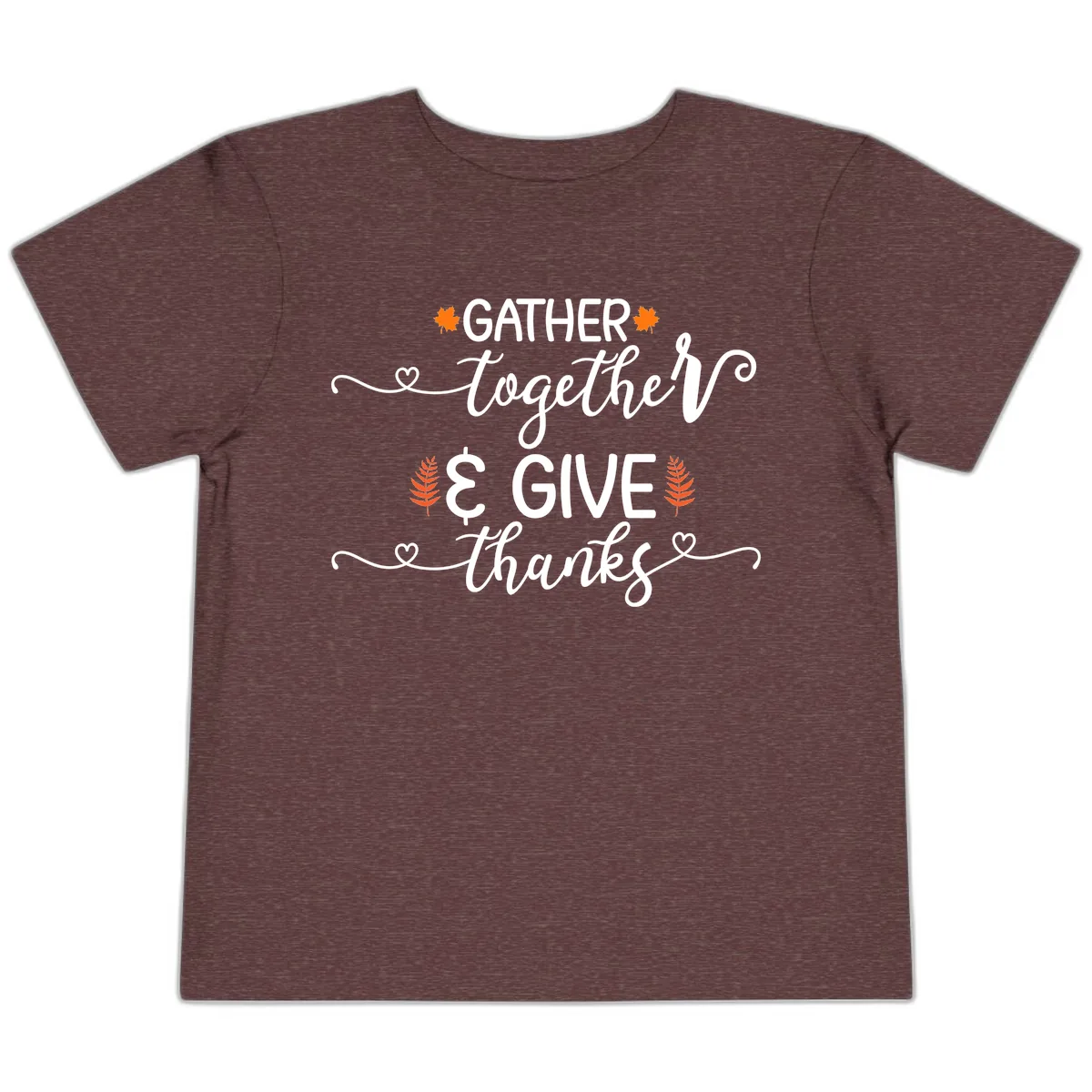 Gather Together And Give Thanks Toddler T-Shirt in Heather Maroon