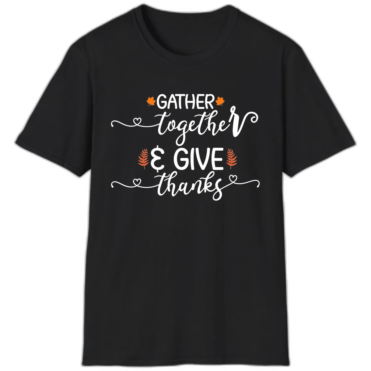 Gather Together And Give Thanks T-Shirt in Black