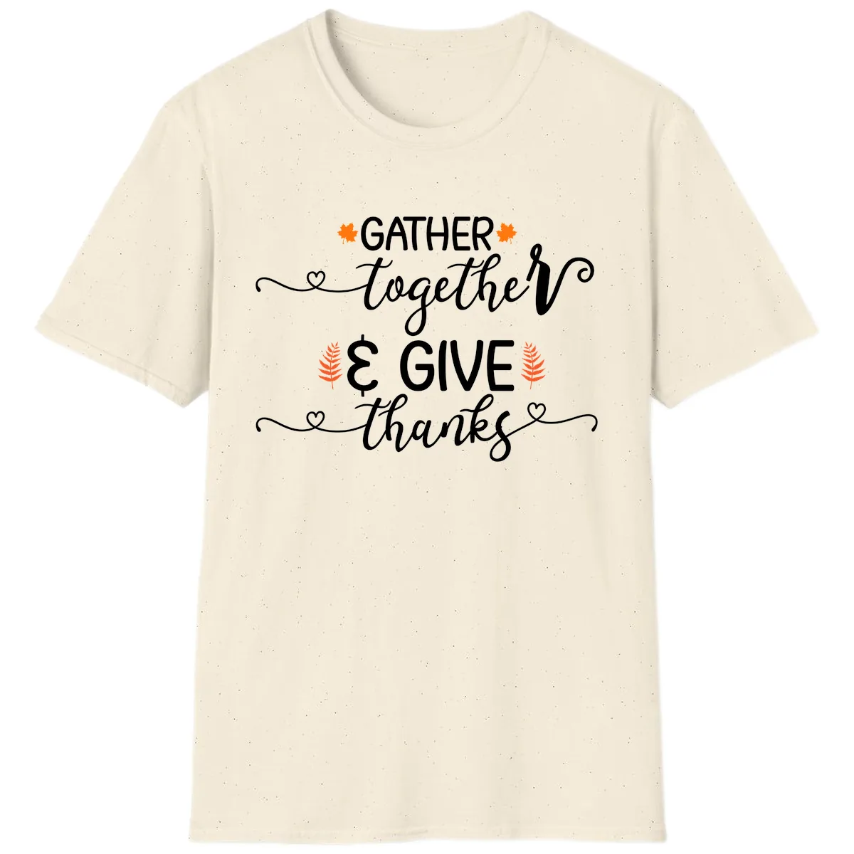 Gather Together And Give Thanks T-Shirt in Natural