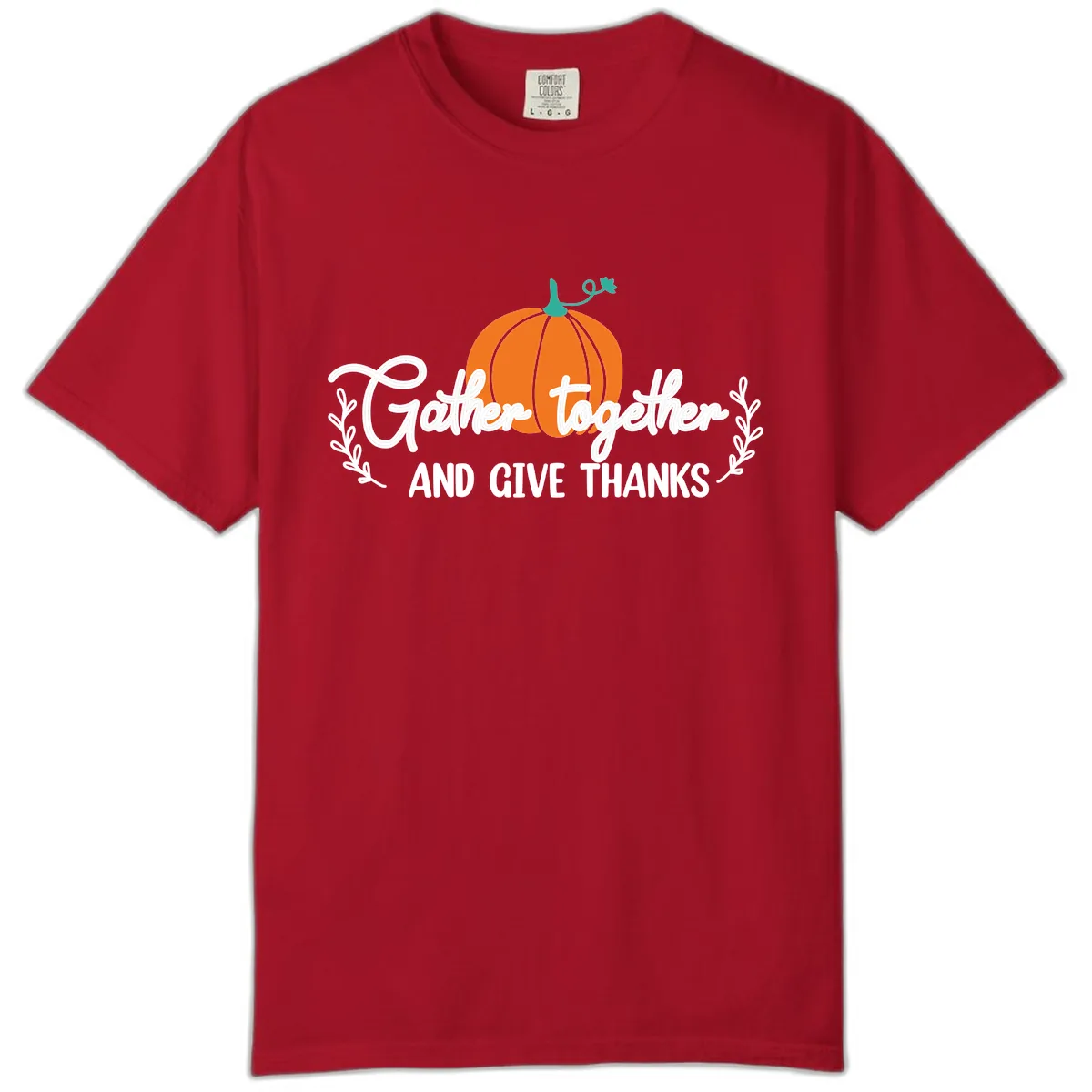 Gather Together And Give Thanks Pumpkin Comfort Color in Red