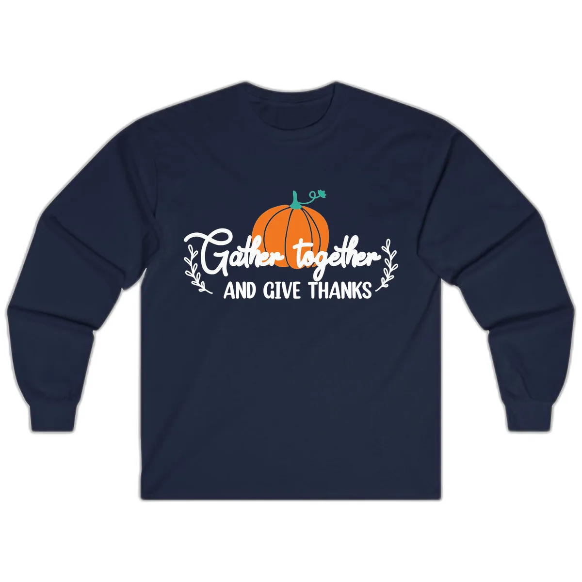 Gather Together And Give Thanks Pumpkin Long Sleeve in Navy