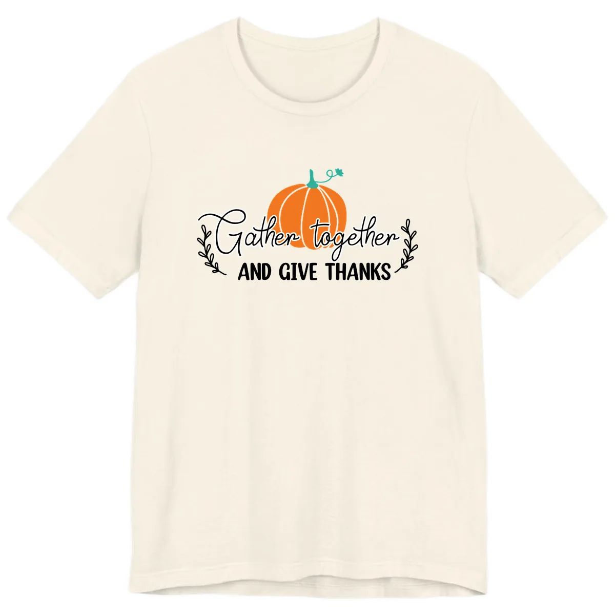 Gather Together And Give Thanks Pumpkin Premium T-Shirt in Natural