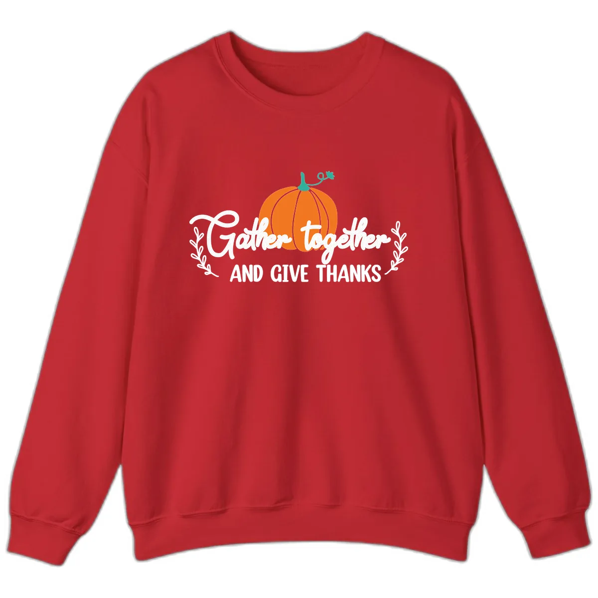 Gather Together And Give Thanks Pumpkin Sweatshirt in Red