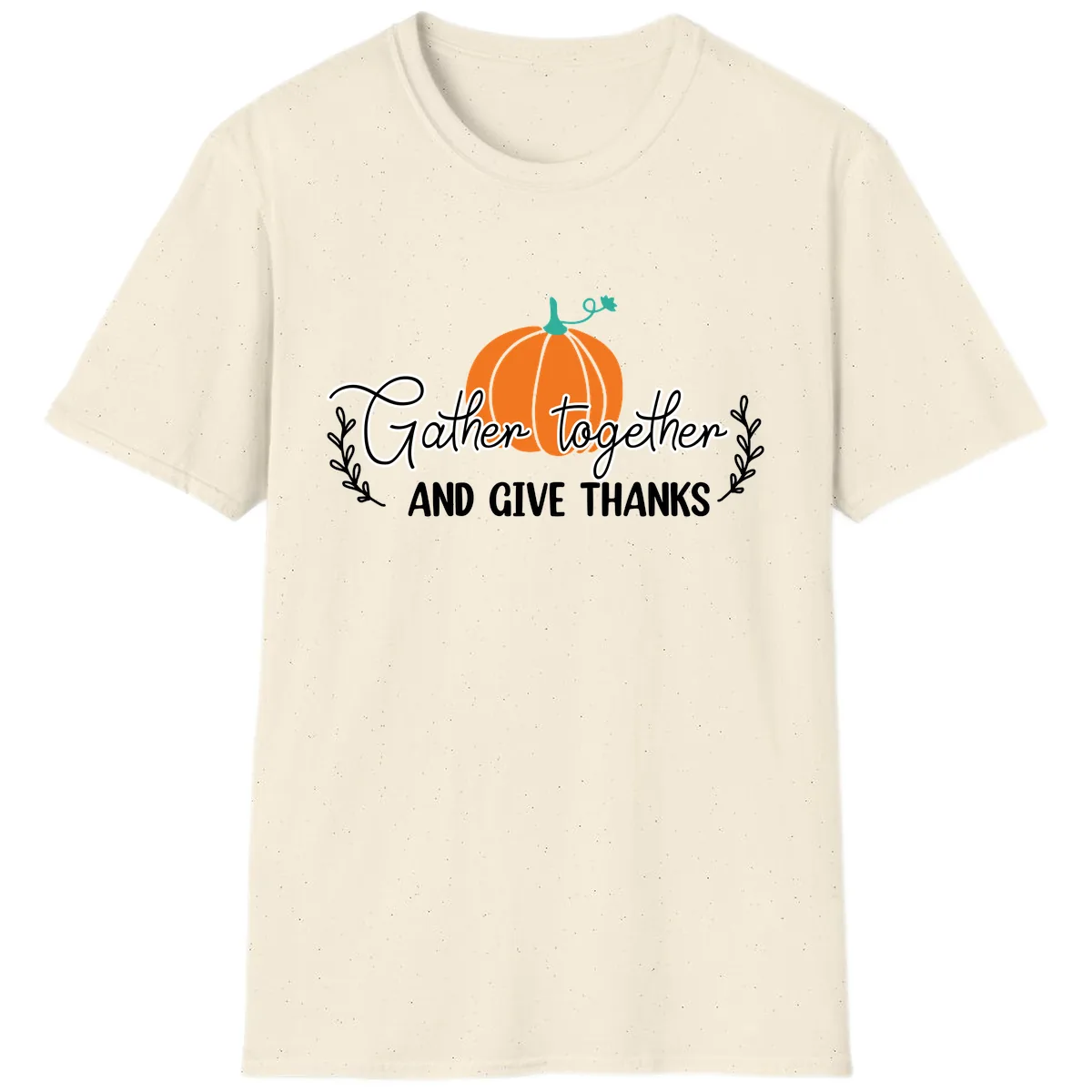 Gather Together And Give Thanks Pumpkin T-Shirt in Natural