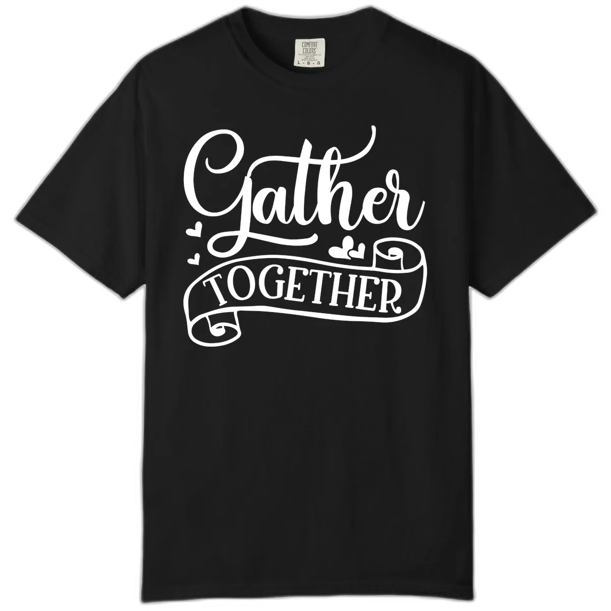 Gather Together Family Script Design Comfort Color in Black