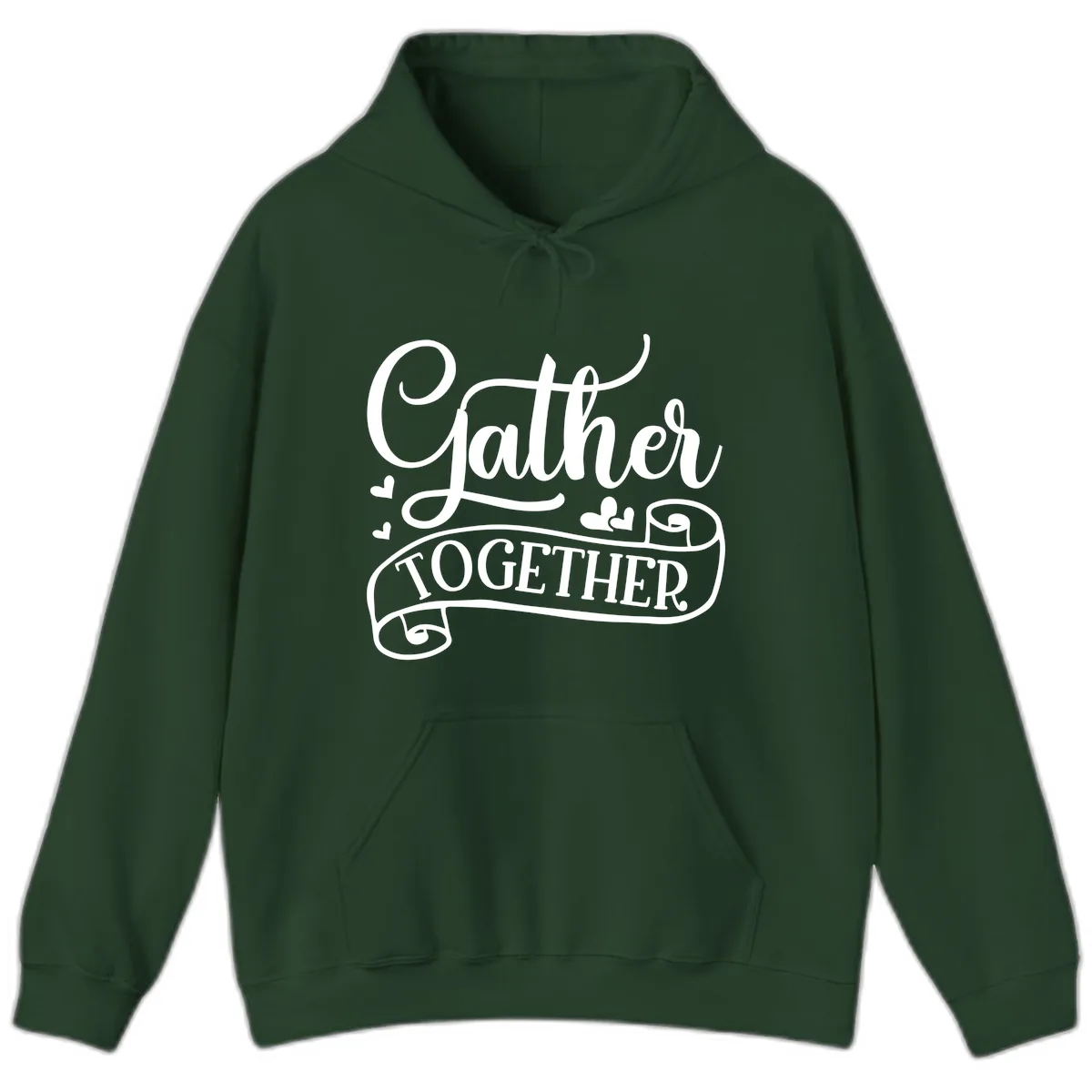 Gather Together Family Script Design Hoodie in Forest Green