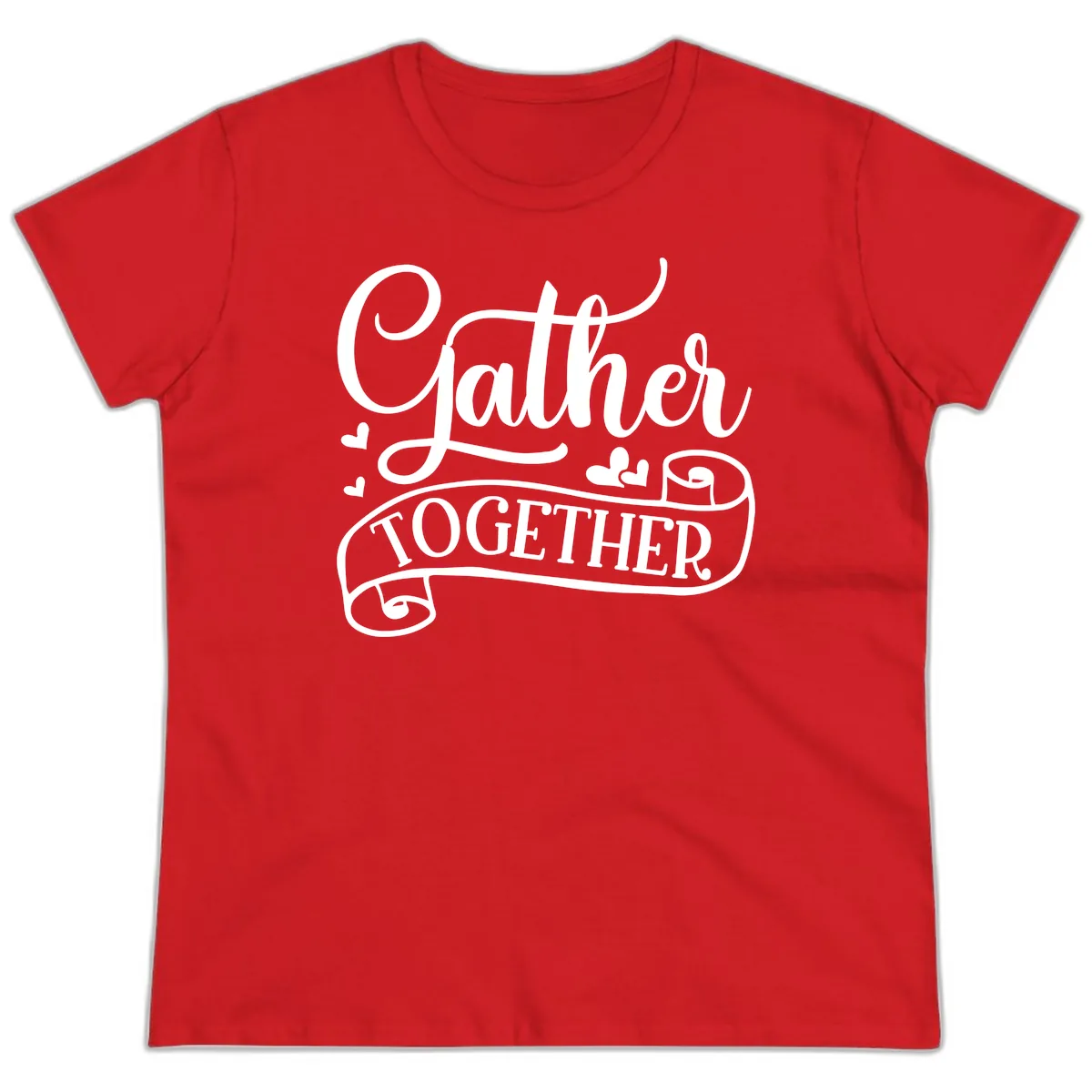 Gather Together Family Script Design Ladies Tee in Red