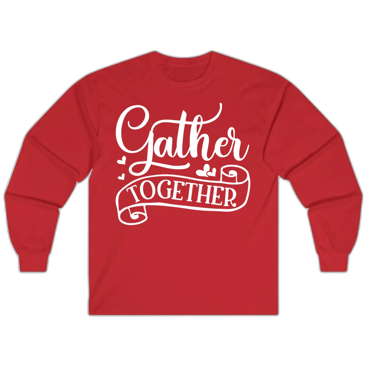 Gather Together Family Script Design Long Sleeve in Red