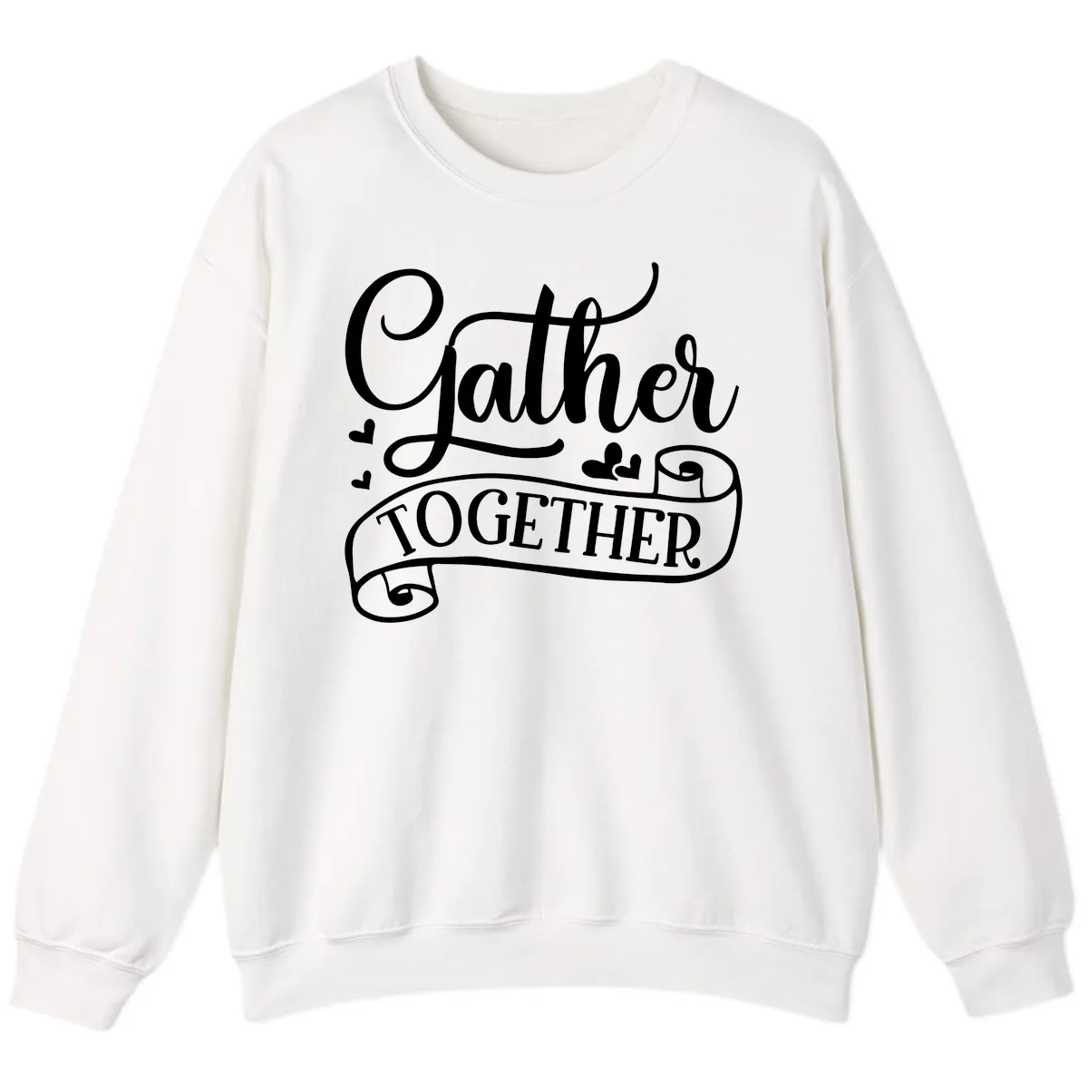 Gather Together Family Script Design Sweatshirt in White