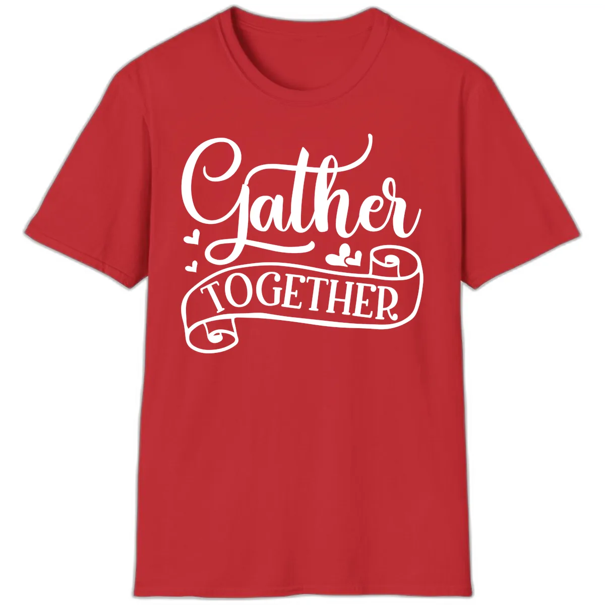 Gather Together Family Script Design T-Shirt in Red