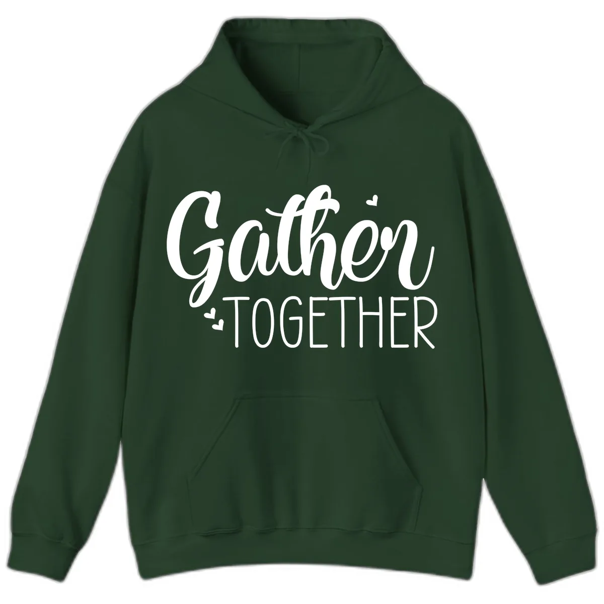 Gather Together Script Design Hoodie in Forest Green