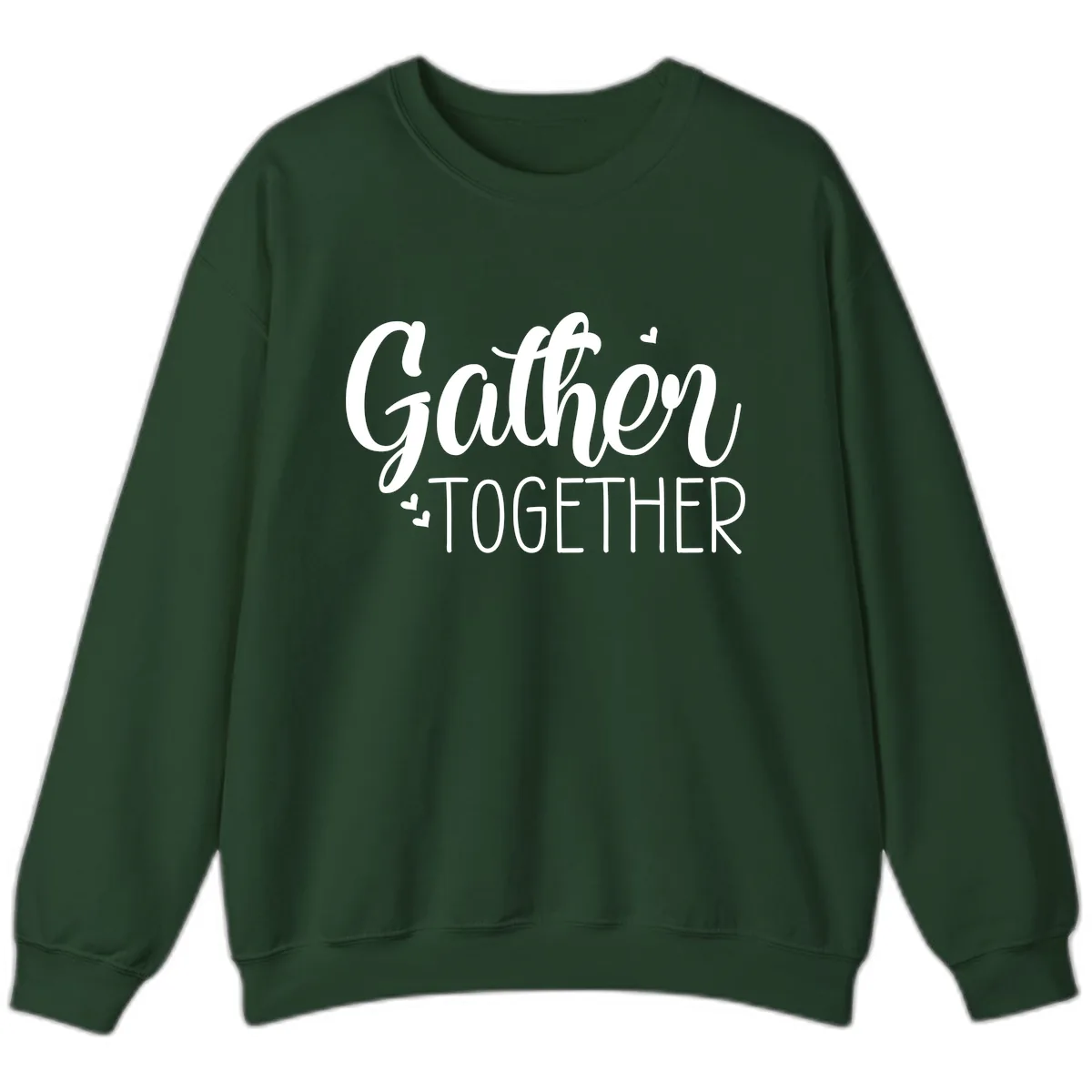 Gather Together Script Design Sweatshirt in Forest Green