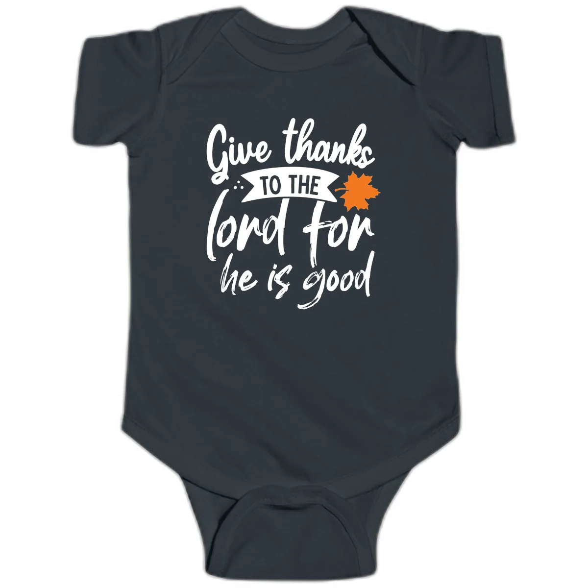 Give Thanks To The Lord For He Is Good Baby Onesie in Black