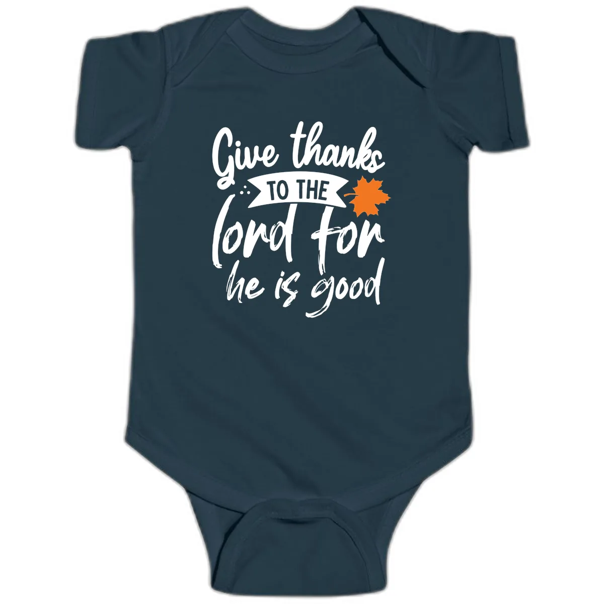 Give Thanks To The Lord For He Is Good Baby Onesie in Navy