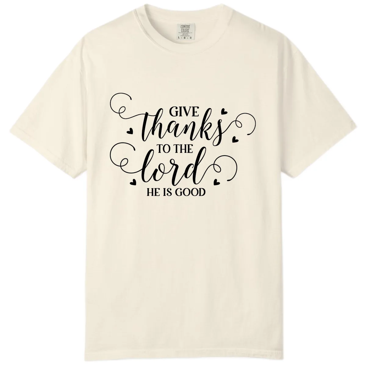 Give Thanks To The Lord Christian Typography Comfort Color in Ivory