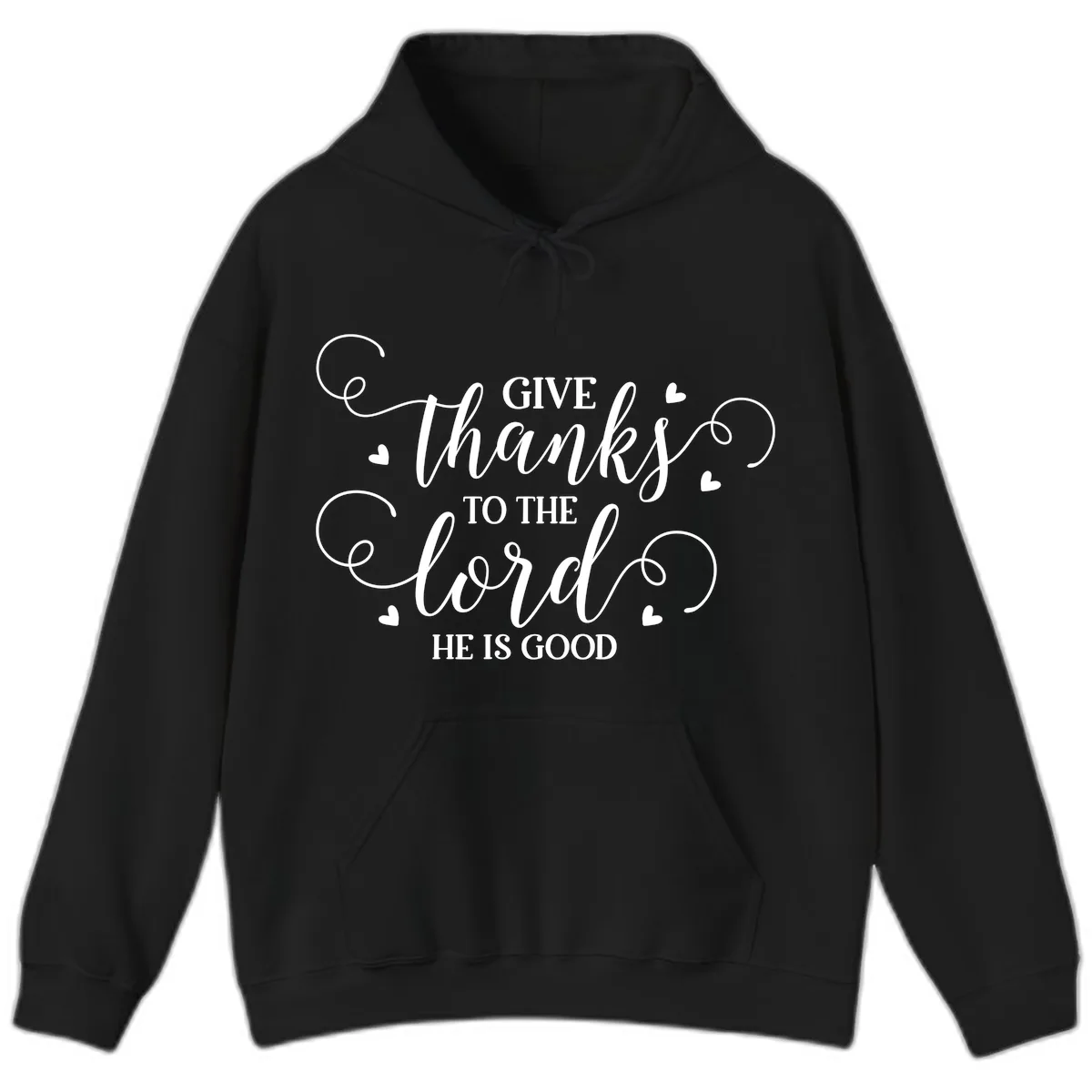 Give Thanks To The Lord Christian Typography Hoodie in Black