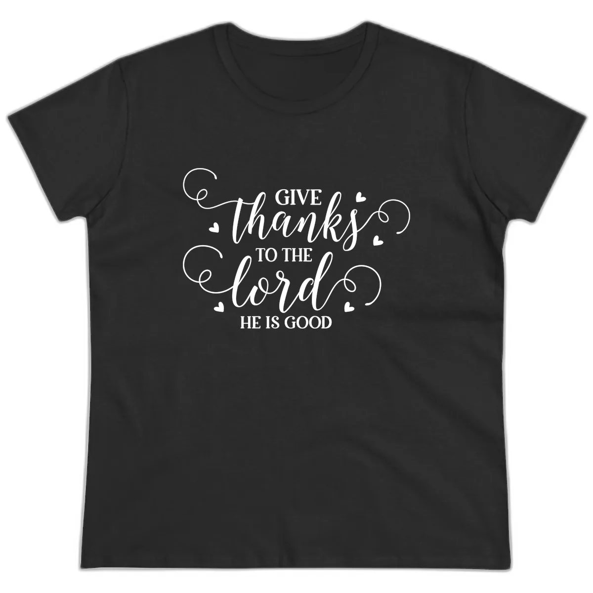 Give Thanks To The Lord Christian Typography Ladies Tee in Black
