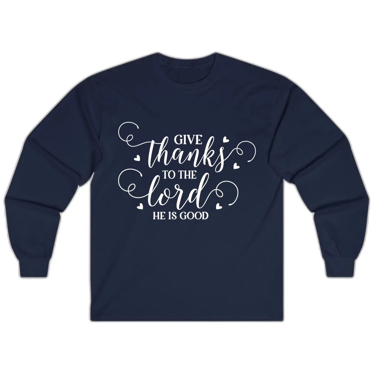 Give Thanks To The Lord Christian Typography Long Sleeve in Navy