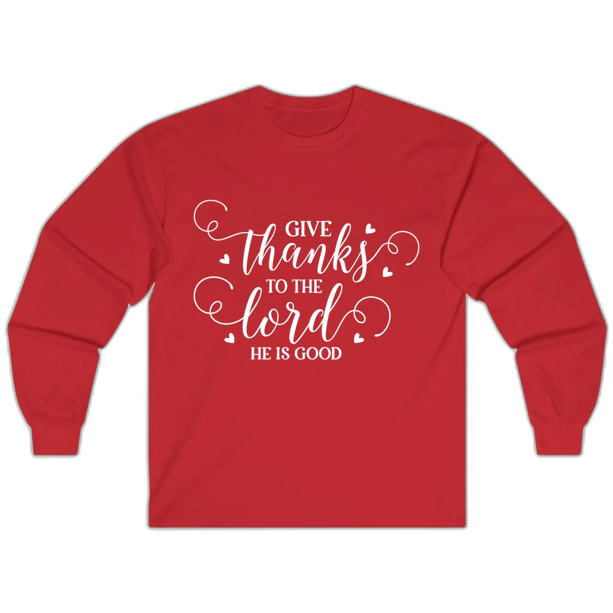 Give Thanks To The Lord Christian Typography Long Sleeve in Red