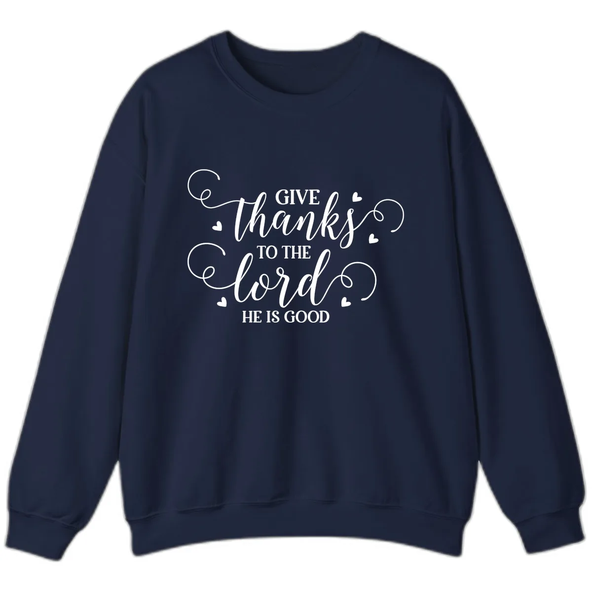 Give Thanks To The Lord Christian Typography Sweatshirt in Navy