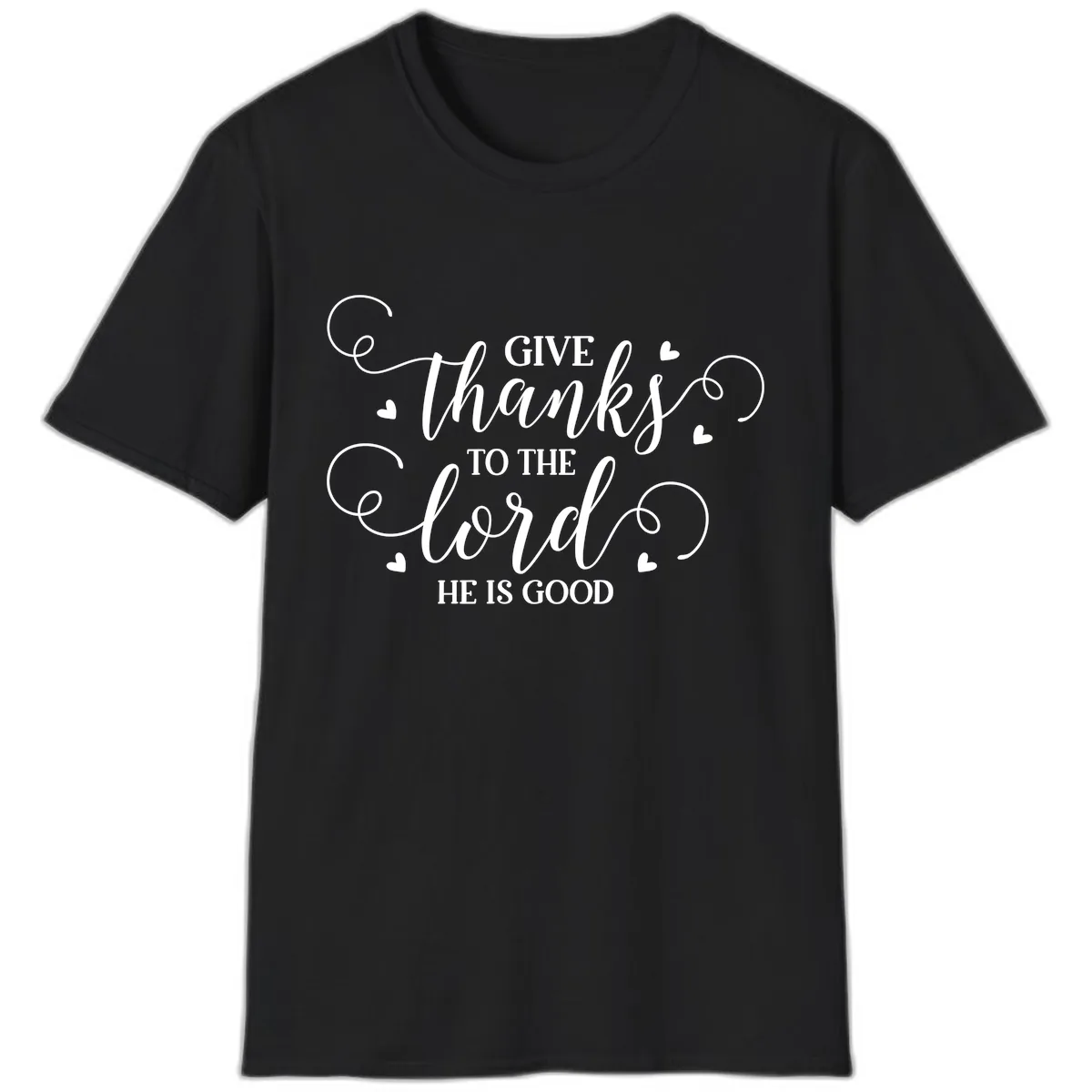 Give Thanks To The Lord Christian Typography T-Shirt in Black