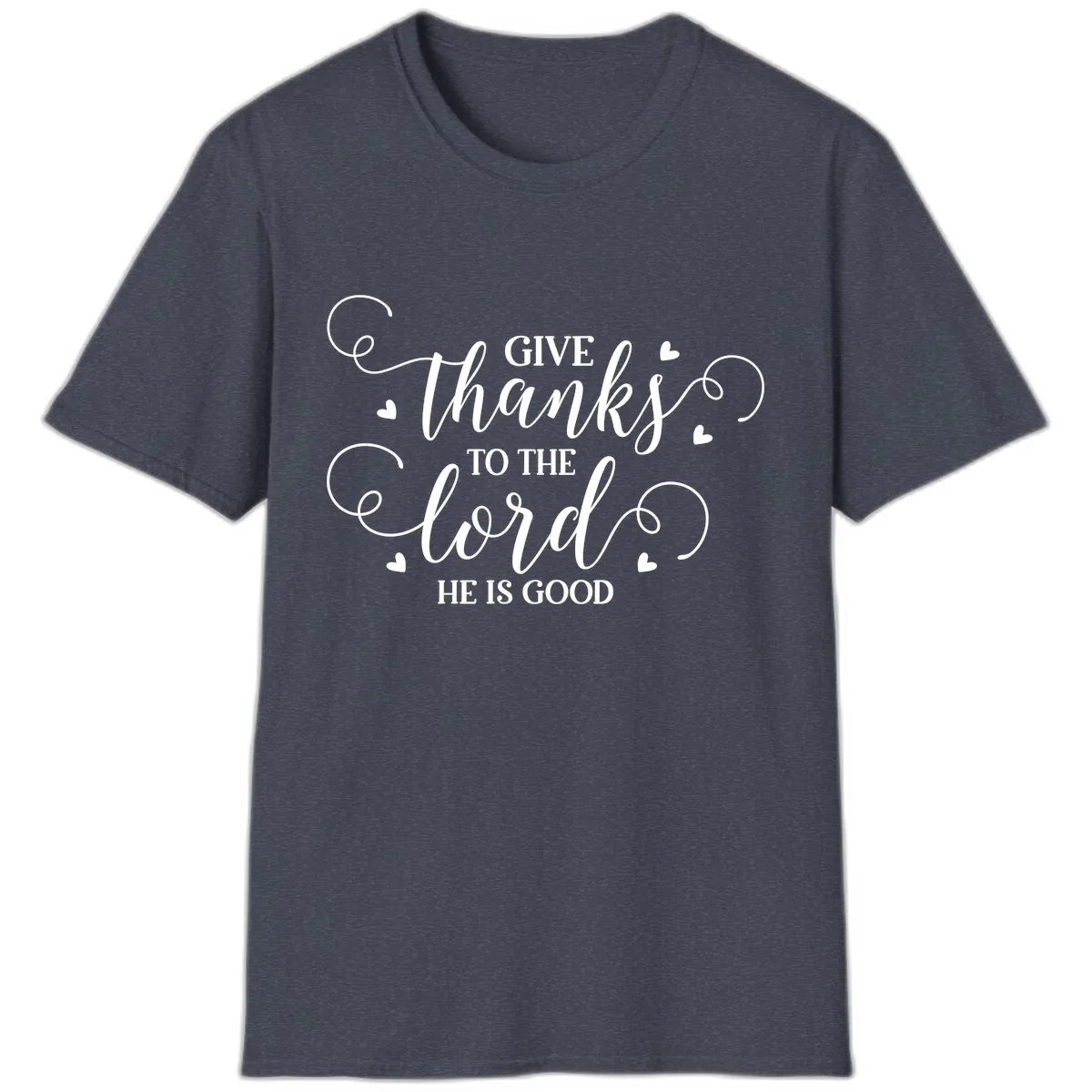Give Thanks To The Lord Christian Typography T-Shirt in Heather Navy