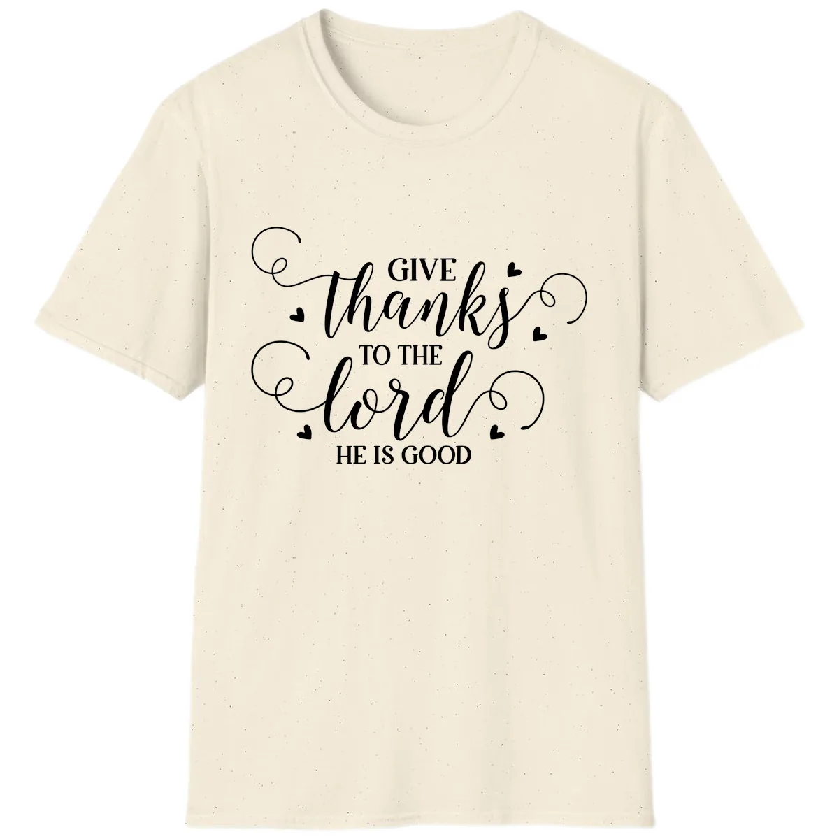 Give Thanks To The Lord Christian Typography T-Shirt in Natural