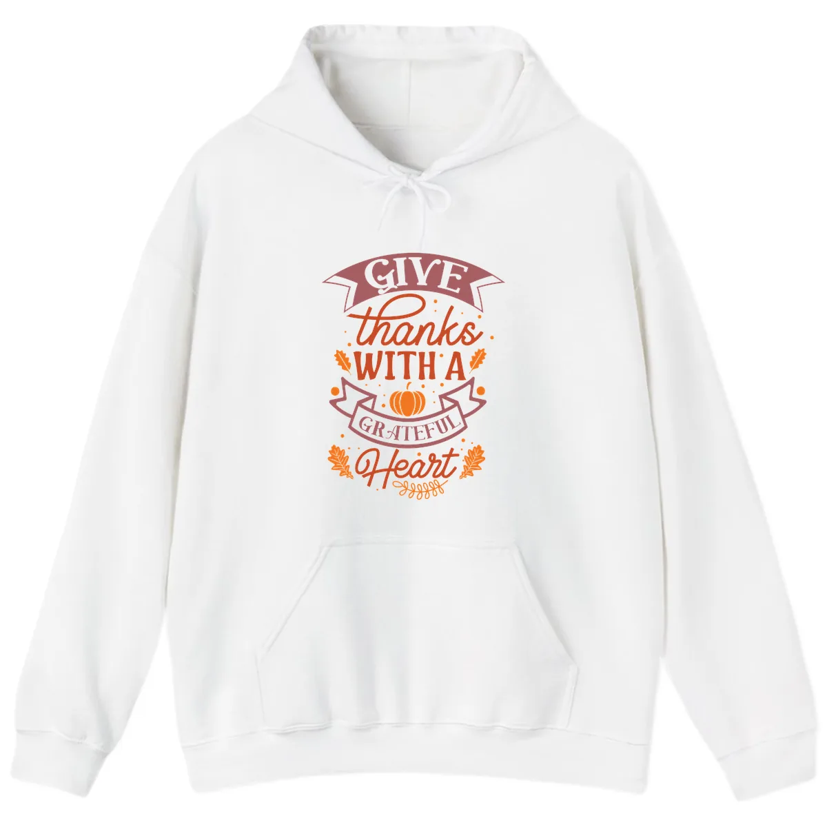 Give Thanks With A Grateful Heart Thanksgiving Hoodie in White
