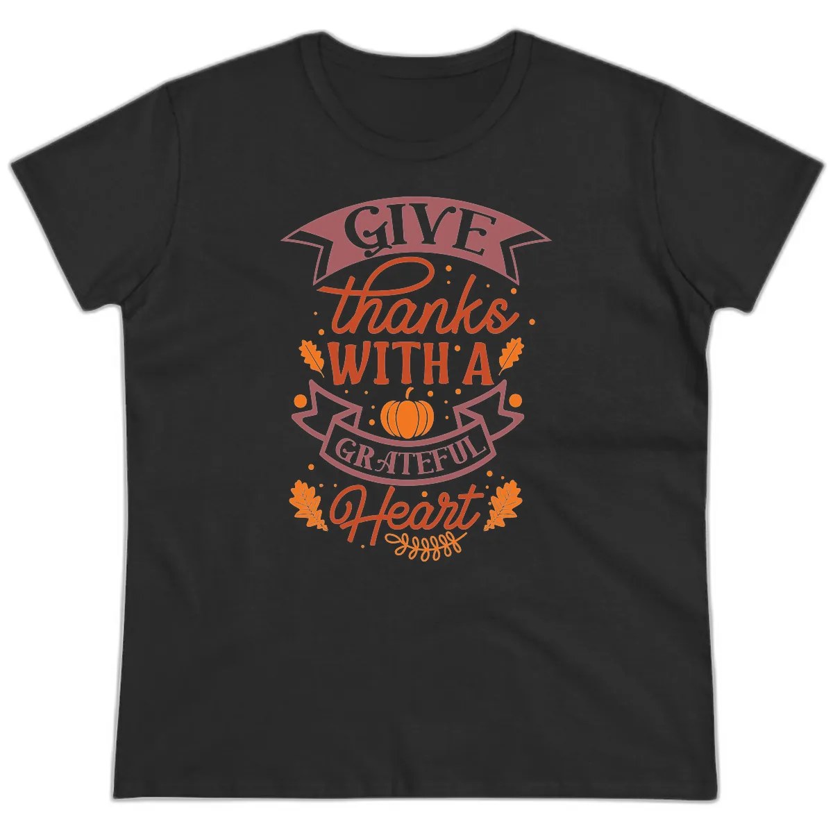 Give Thanks With A Grateful Heart Thanksgiving Ladies Tee in Black