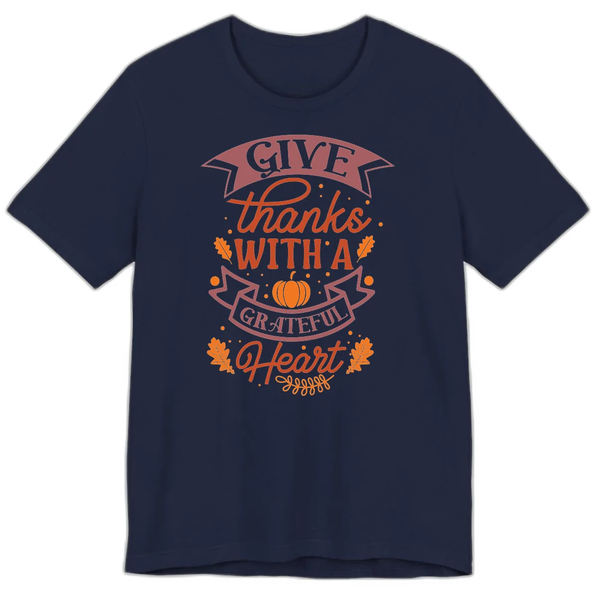 Give Thanks With A Grateful Heart Thanksgiving Premium T-Shirt in Navy