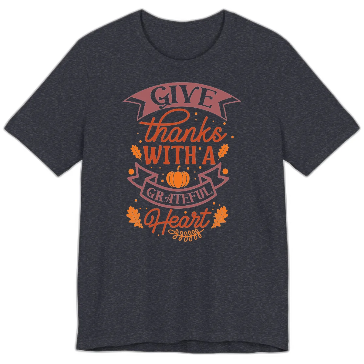 Give Thanks With A Grateful Heart Thanksgiving Premium T-Shirt in Heather Navy