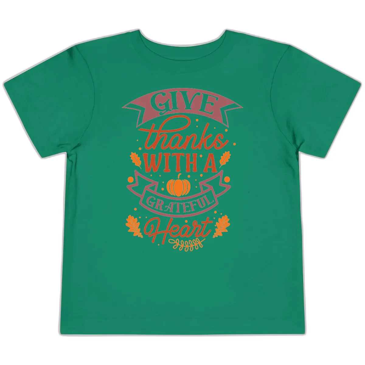 Give Thanks With A Grateful Heart Thanksgiving Toddler T-Shirt in Kelly