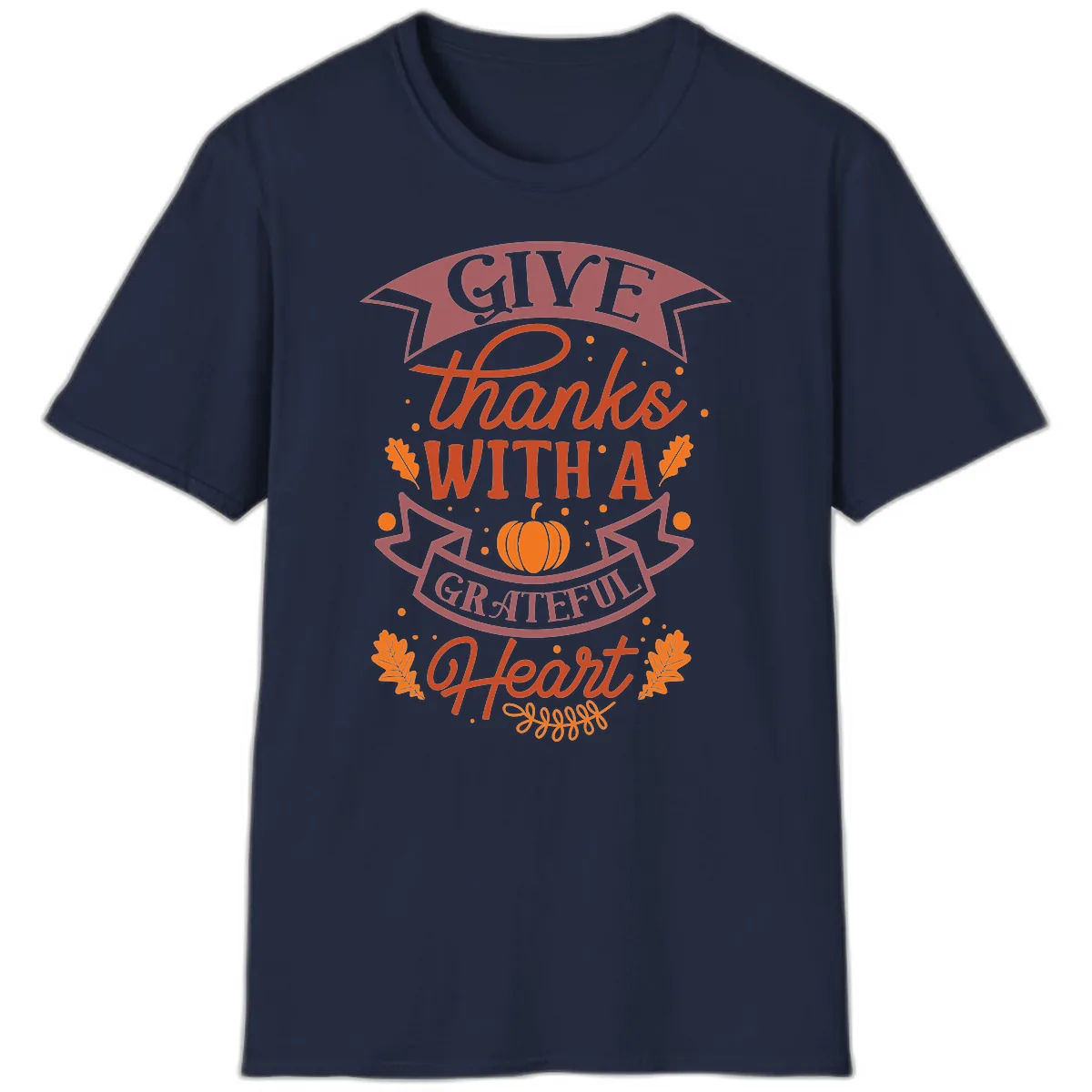 Give Thanks With A Grateful Heart Thanksgiving T-Shirt in Navy