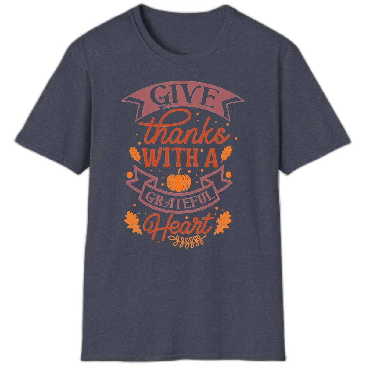 Give Thanks With A Grateful Heart Thanksgiving T-Shirt in Heather Navy